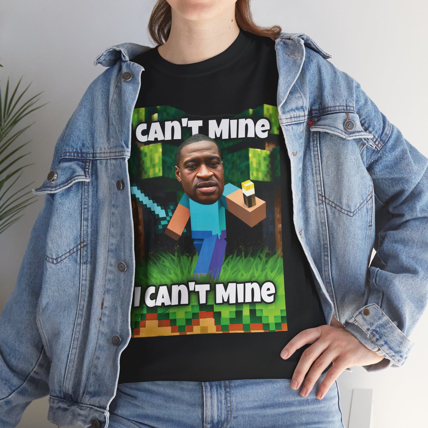 Minecraft Meme Tee — "I Can't Mine" Graphic Shirt