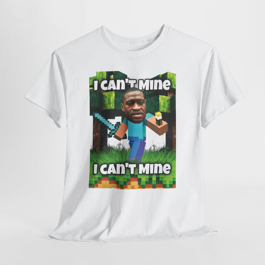 I Can't Mine